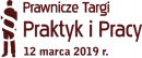 Prawnicze Targi Praktyk i Pracy 2019