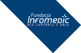 Fundacja Infomedic Nie zapomnij o mnie