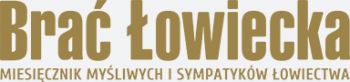 MIESIĘCZNIK BRAĆ ŁOWIECKA