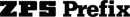 ZPS Prefix