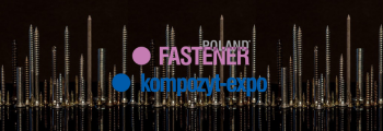Kompozyt-Expo i Fastener Poland 2018 w Krakowie