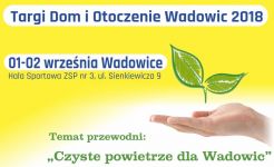DOM I OTOCZENIE Wadowice 2018