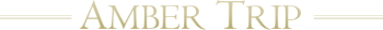 Amber Trip