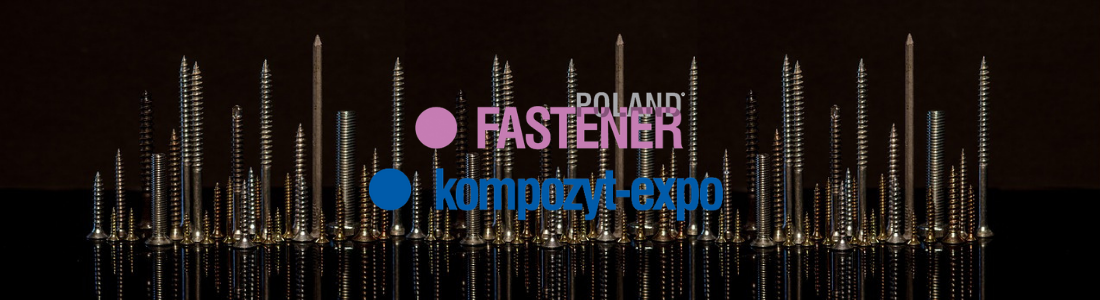 Kompozyt-Expo i Fastener Poland 2018 w Krakowie